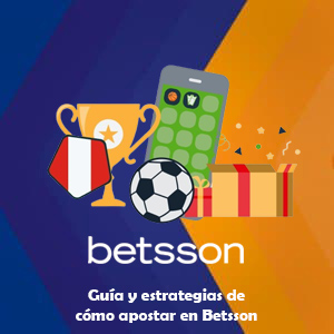 Cómo apostar en Betsson: Estrategias efectivas para maximizar tus ganancias