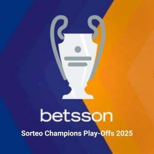 Sorteo Champions 2025: Criterios, Partidos y Pronósticos de Betsson Perú