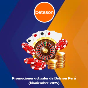 Promociones actuales de Betsson Perú (Noviembre 2025)